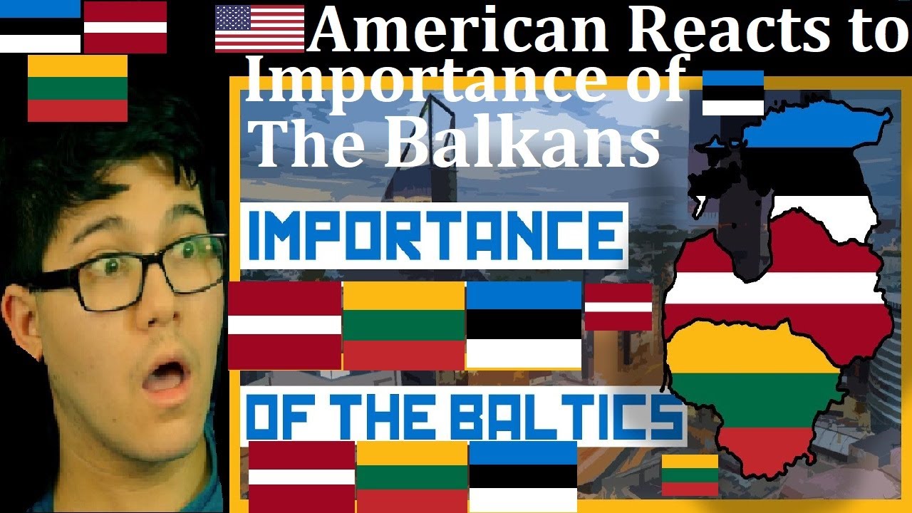 American Reacts to The Baltic States are WAY more important than you think. Here's why... | Reaction