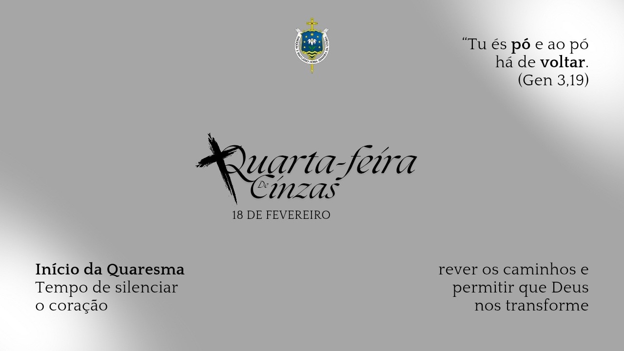 Santa Missa, Quarta-Feira de Cinzas, Santuário Nossa Senhora da Vitória - 19h