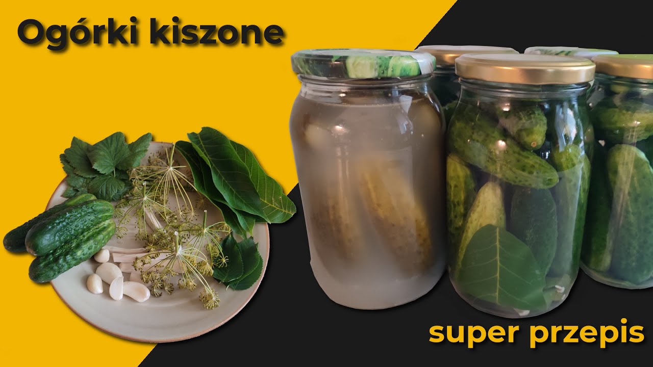 Ogórki kiszone - super przepis