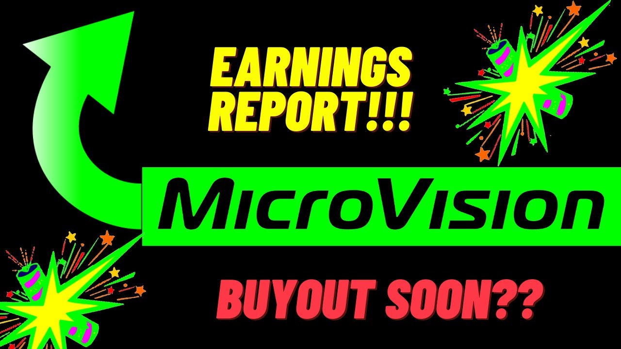 Possible BUYOUT Soon?? Microvision Earnings Report Analysis (MVIS)