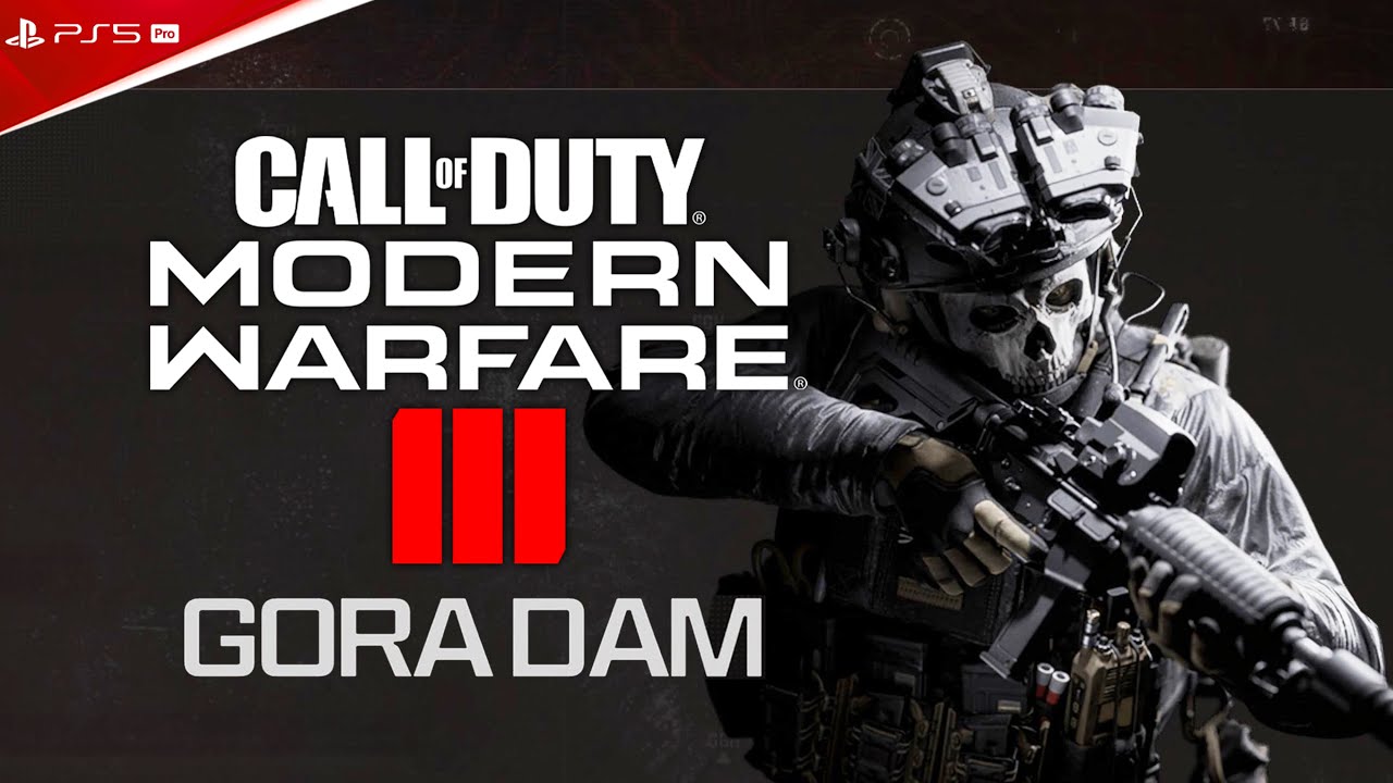 GORA DAM | CALL OF DUTY MODERN WARFARE 3 | PS5 Pro Walkthrough Gameplay