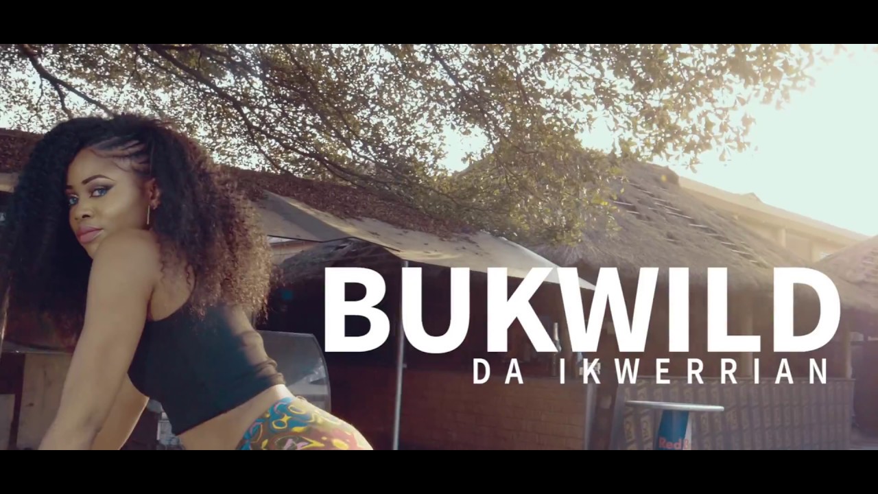 BUKWILD DA IKWERRIAN MELODY OFFICIAL VIDEO