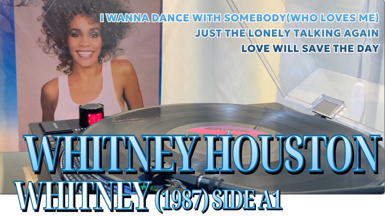 [Vinyl Music 25-1] Whitney Houston - Whitney (1987) Side A1