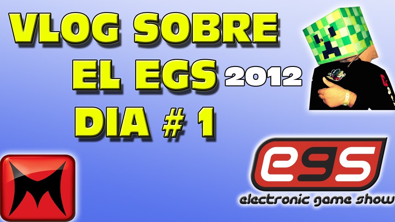 Video Blog En el EGS con Bean3r, DIA 1