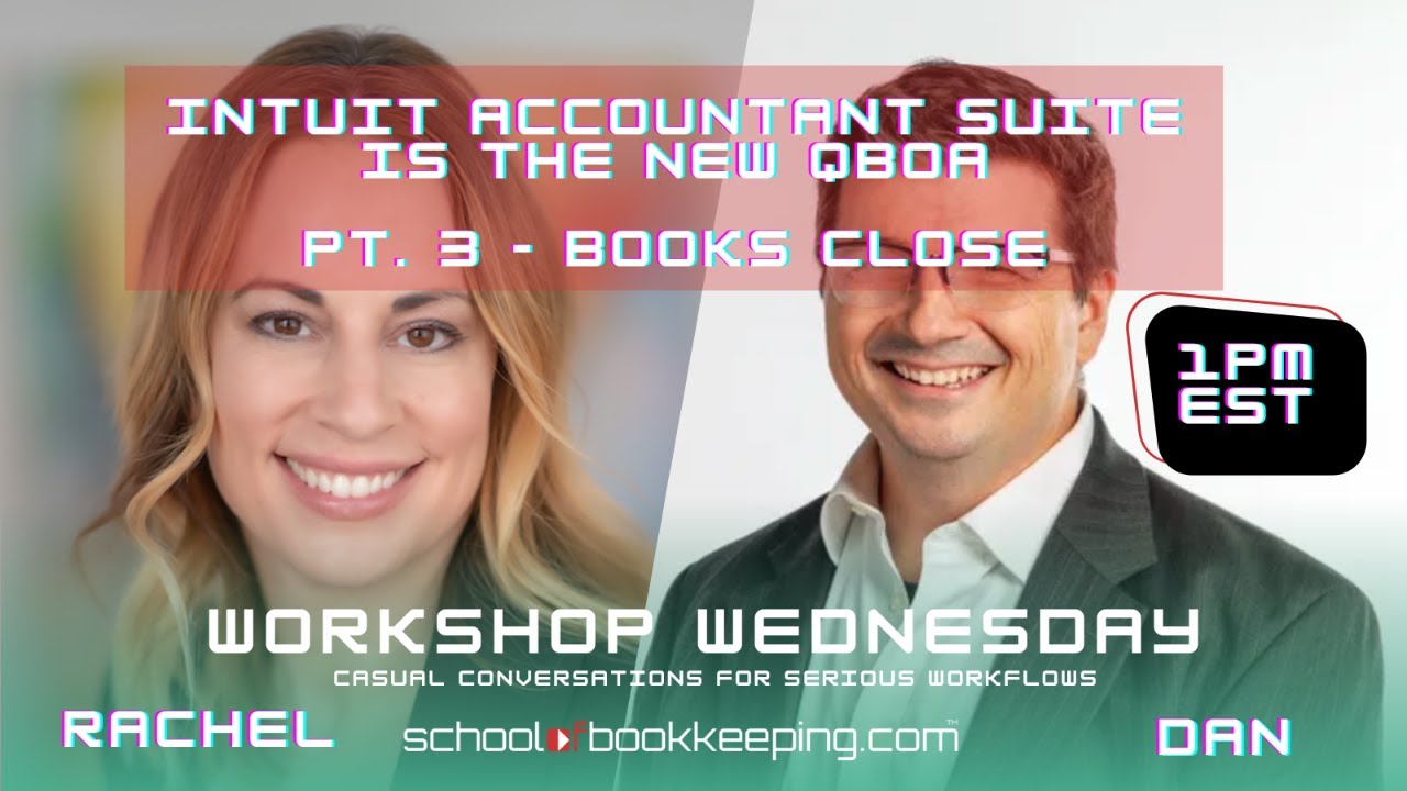 Intuit Accountant Suite is the New QBOA: Pt. 3 - Books Close