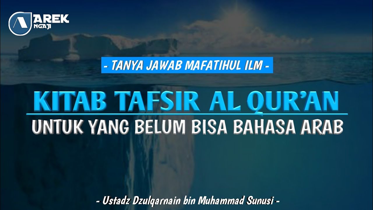 Ustadz dzulqarnain bin muhammad sunusi - kitab tafsir al qur'an untuk yang belum bisa bahasa arab