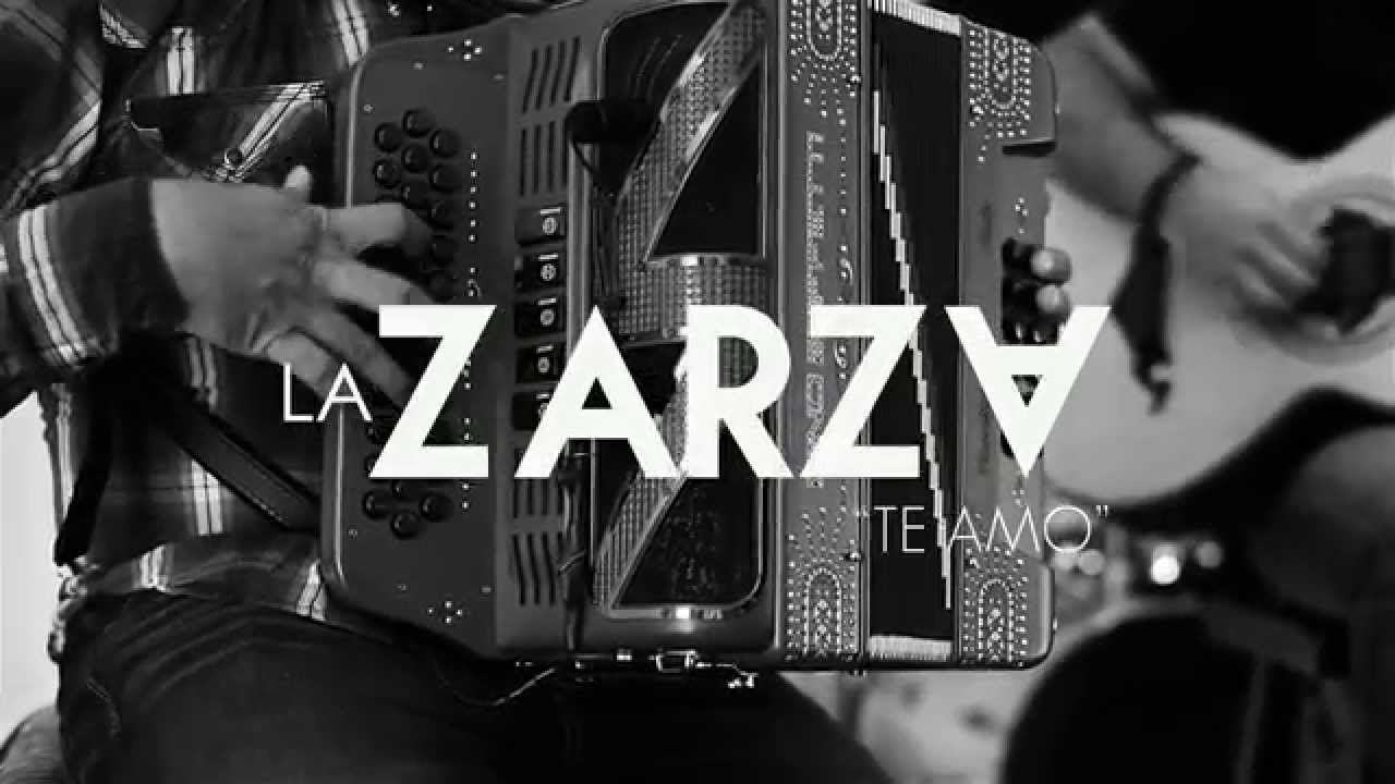 Te Amo - La Zarza (en iTunes)