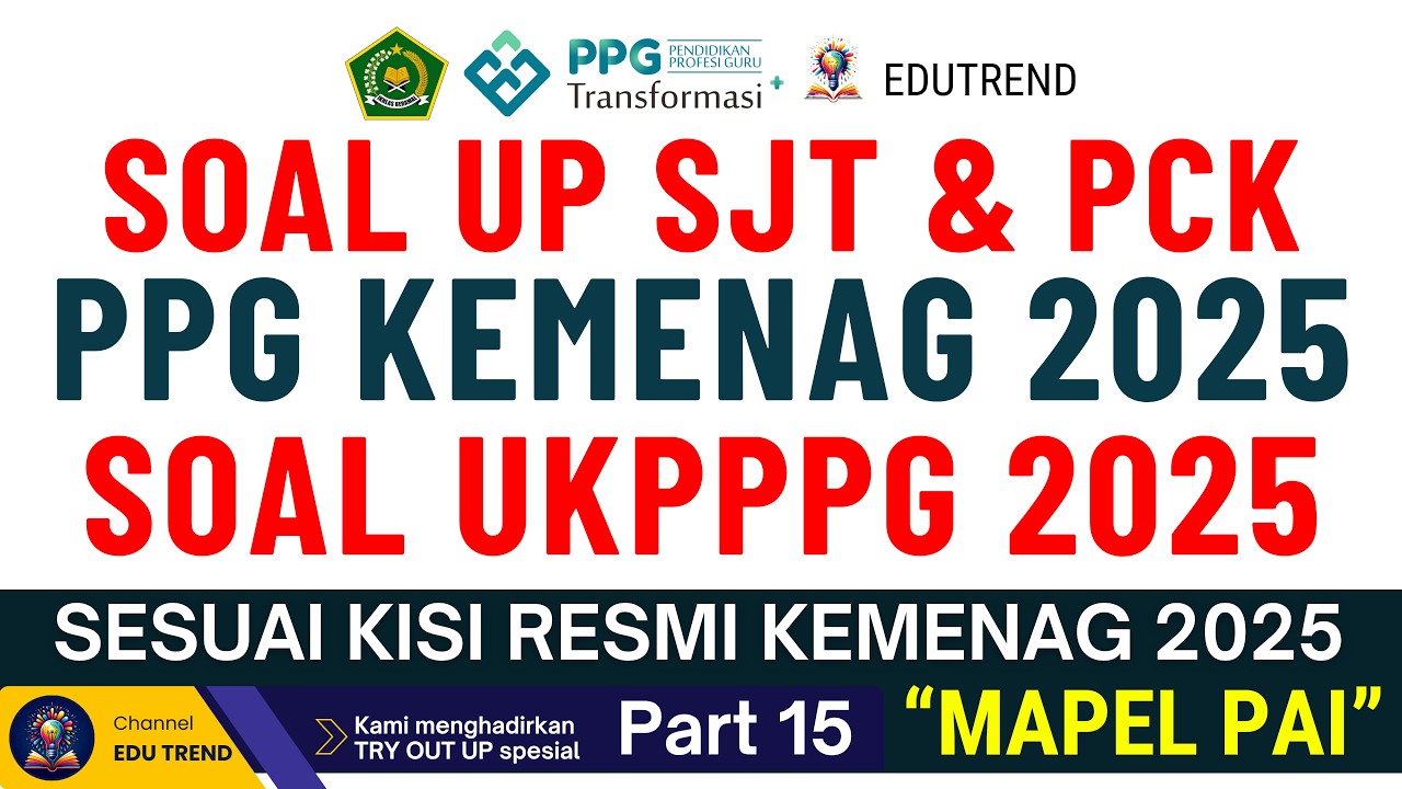 LATIHAN SOAL UP SJT & PCK PPG KEMENAG 2025 PART 15