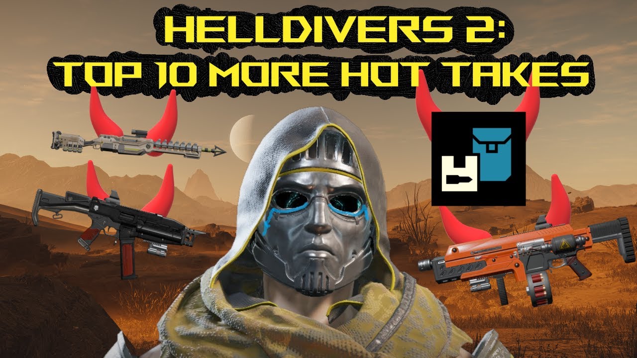 Helldivers 2: 10 More Hot Takes