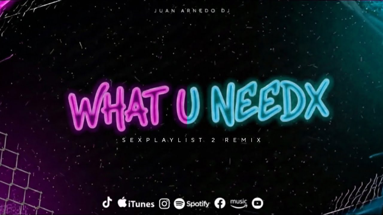 WHAT U NEED? (Remix) - Omar Courtz ft Myke Towers - Juan Arnedo DJ