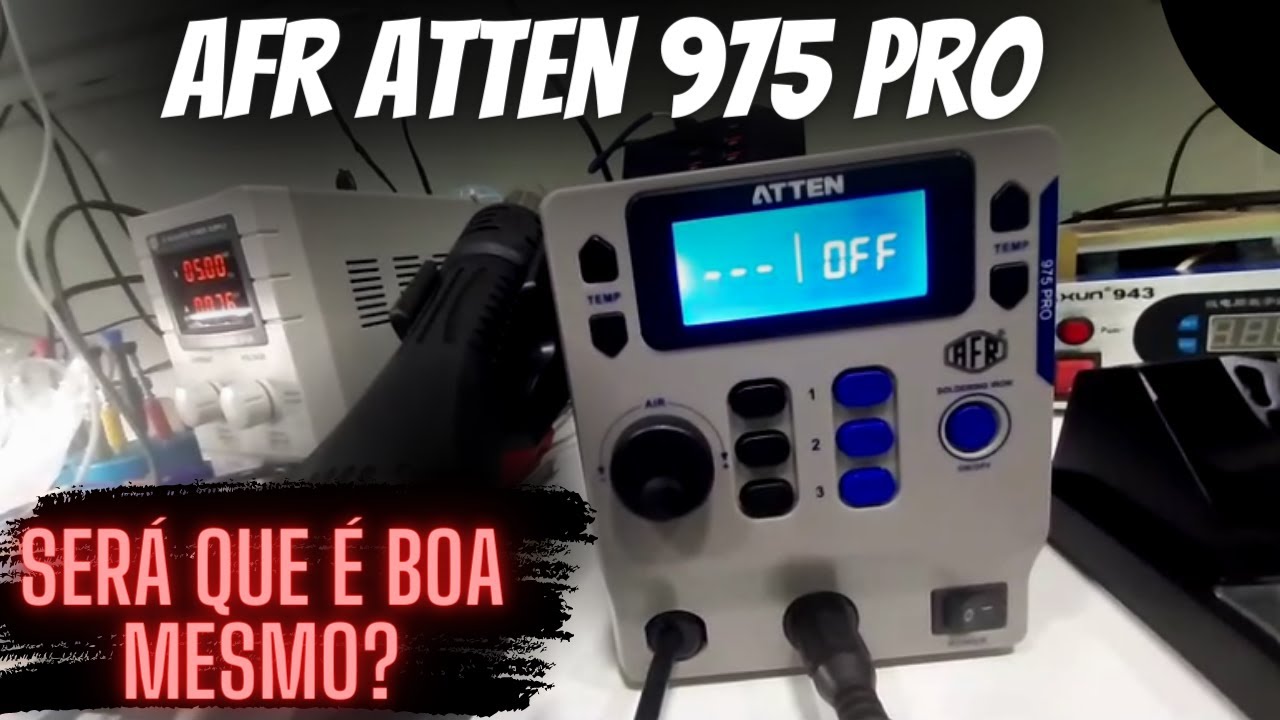 REVIEW - ESTAÇÃO DE SOLDA E RETRABALHO AFR ATTEN 975 PRO #manutencaodecelular
