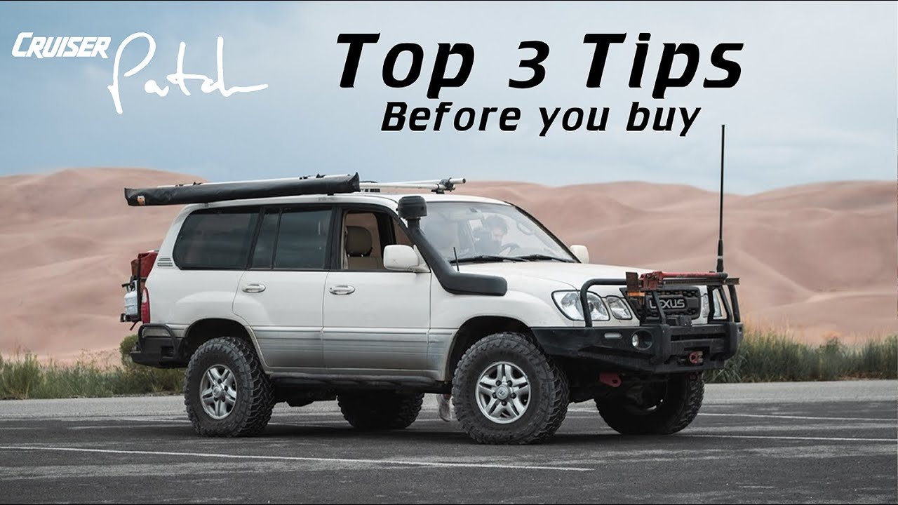 Cruiser Patch's top three things every 100 Series Land Cruiser & Lexus LX470 owner should know