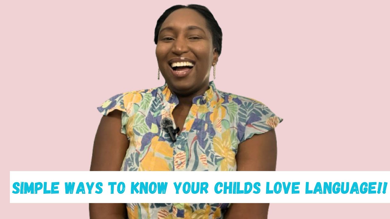 HOW TO IDENTIFY YOUR CHILD’S LOVE LANGUAGE | simple ways to love them better!!!