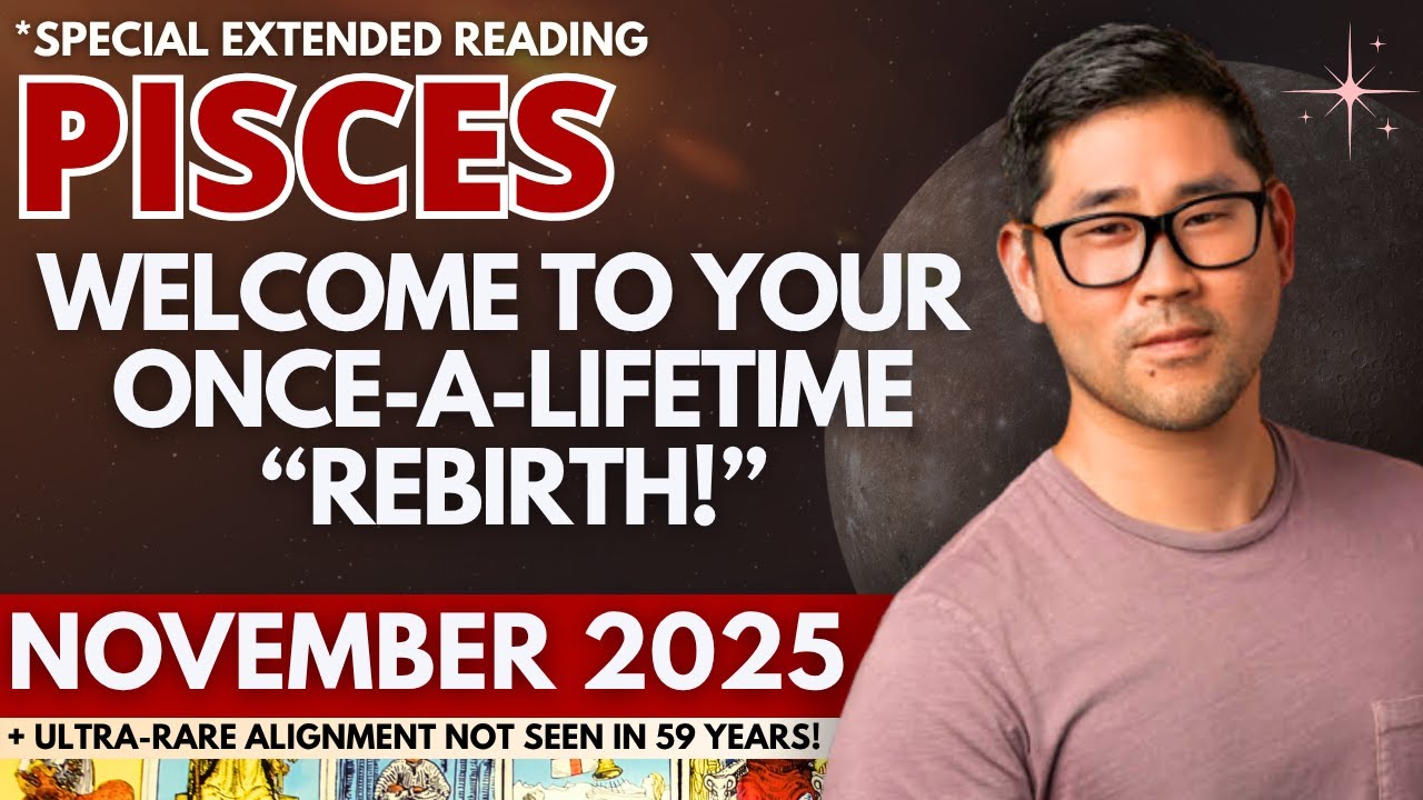 Pisces November 2025 - BRACE YOURSELF - BOLD NEW JOURNEY BEGINS! ❤️‍🔥​🌠​ Tarot Horoscope