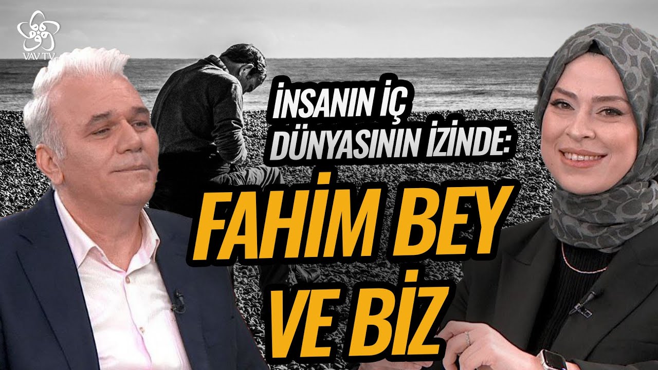 İnsanın İç Dünyasının İzinde: Fahim Bey ve Biz | Ayraç (38. Bölüm)
