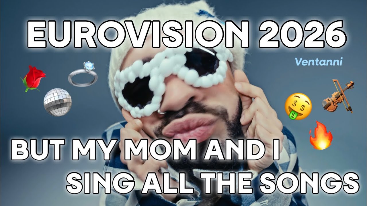 Eurovision 2026 but my mom and I sing all the songs