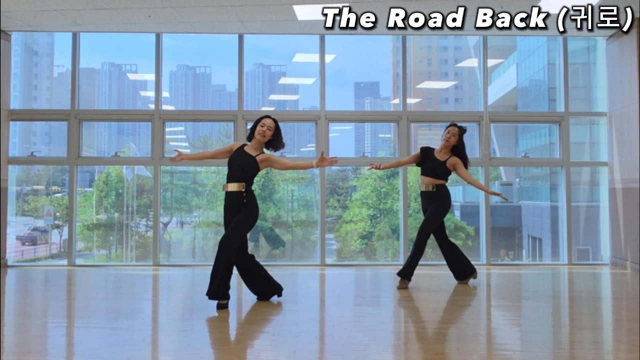 The Road Back (귀로) Linedance/ 귀로 라인댄스/ 왈츠 라인댄스/Beginner Waltz/ 초급 왈츠/ 송도 라인댄스/ 인천 라인댄스/ 위올라