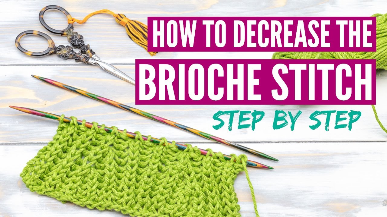 How to decrease the brioche stitch -  Left-  and right leaning version (bk3tog & bsk2p)