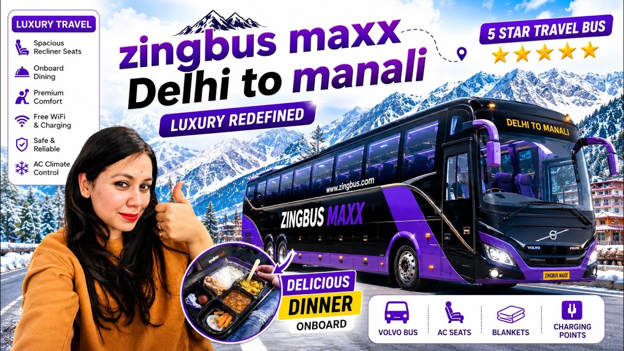 BEST LUXURY BUS TRAVEL WITH ZINGBUS MAXX| Delhi to Manali #zingbus #delhitomanali #volvo #trending 