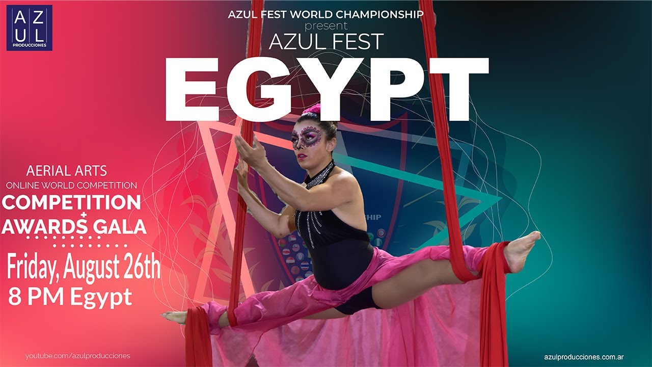 🌐 AZUL FEST EGYPT 2022 | Aerial Arts Competition | AZUL FEST WORLD CHAMPIONSHIP