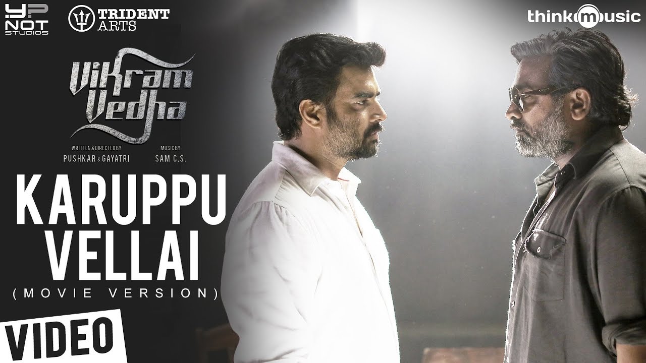 Vikram Vedha Songs | Karuppu Vellai (Movie Version) | R. Madhavan, Vijay Sethupathi | Sam C S
