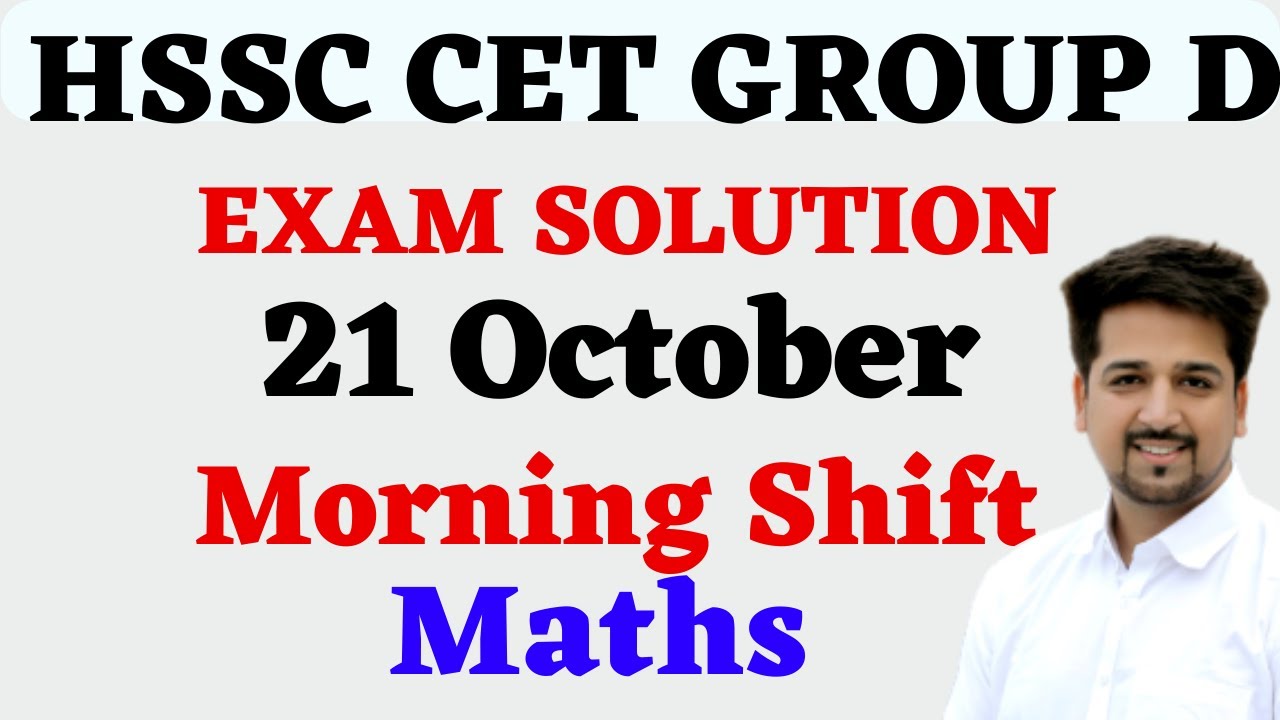 CET Group D Morning Shift Solution 21 October Maths Solution answer Key