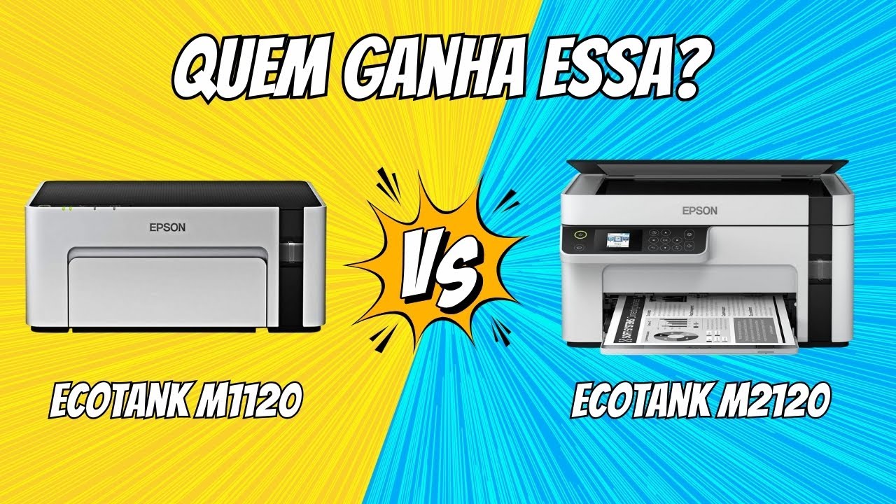 EcoTank M1120 vs EcoTank M2120 — Qual impressora monocromática Epson vale mais a pena