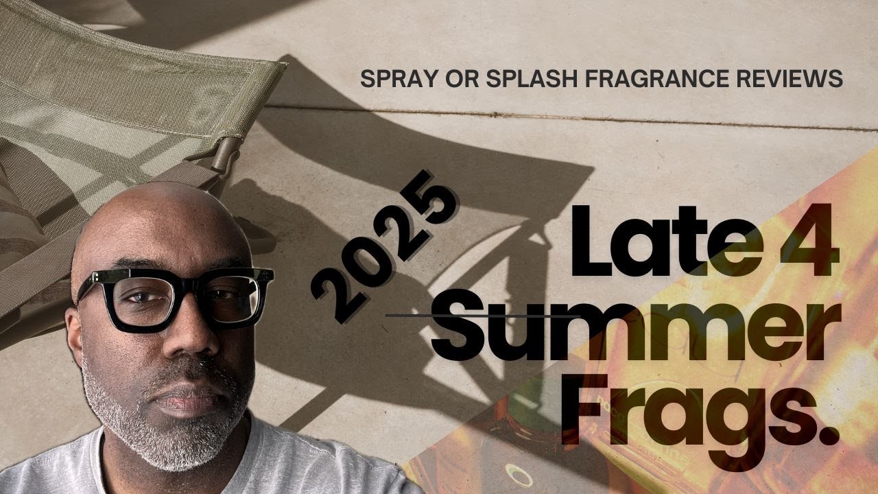 Late 4 Summer Frags 2025