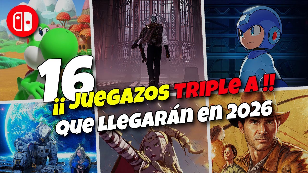 😳😳 &iexcl;AVALANCHA DE JUEGAZOS TRIPLE A PARA 2026! Lanzamientos SWITCH. Novedades Switch. Noticias Switch