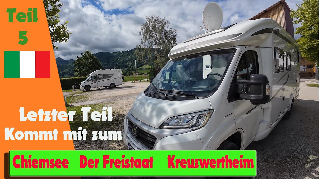 Vlog5 Marina di Venetia Rückreise- Der Freistaat in Sulzemoos, Stellplatz Chiemsee und Kreuzwertheim