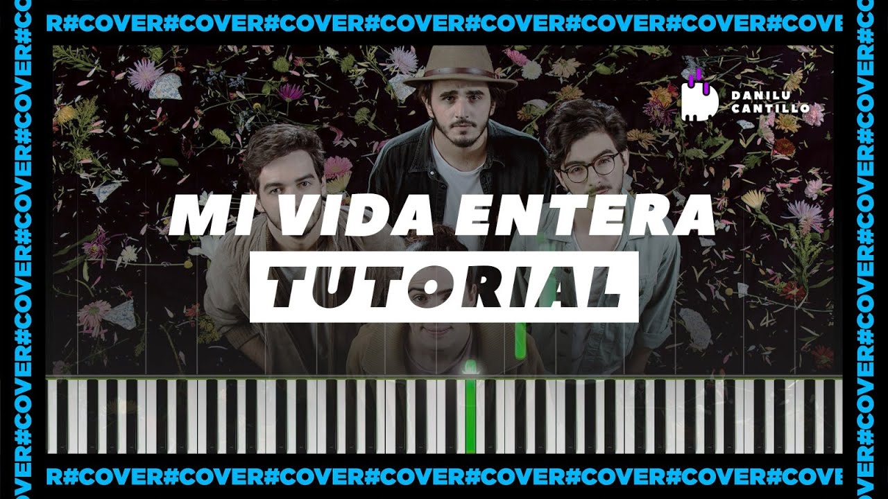 Mi Vida Entera  | Morat | Piano Tutorial + Partitura
