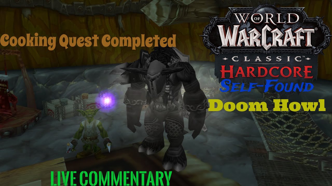 We Hand in our Cooking Quest as Self Found - World of Warcraft Hardcore