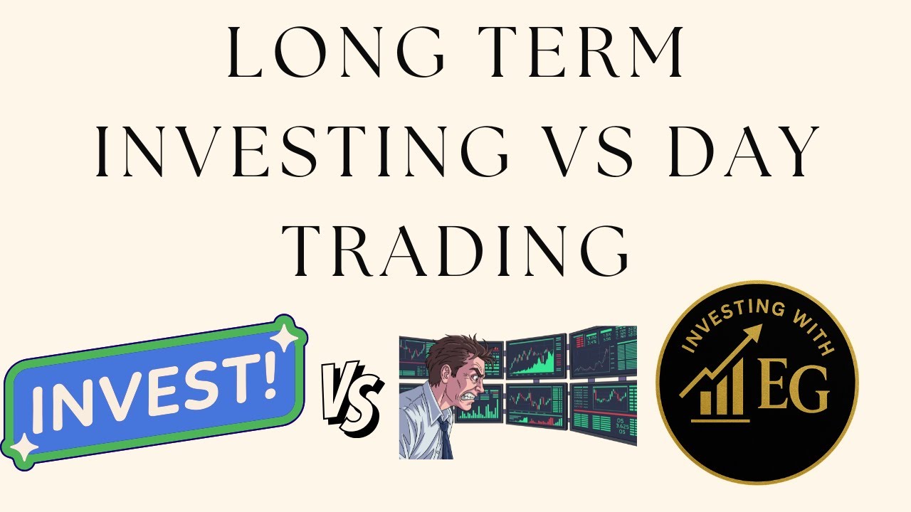 Long Term Investing Vs Day Trading