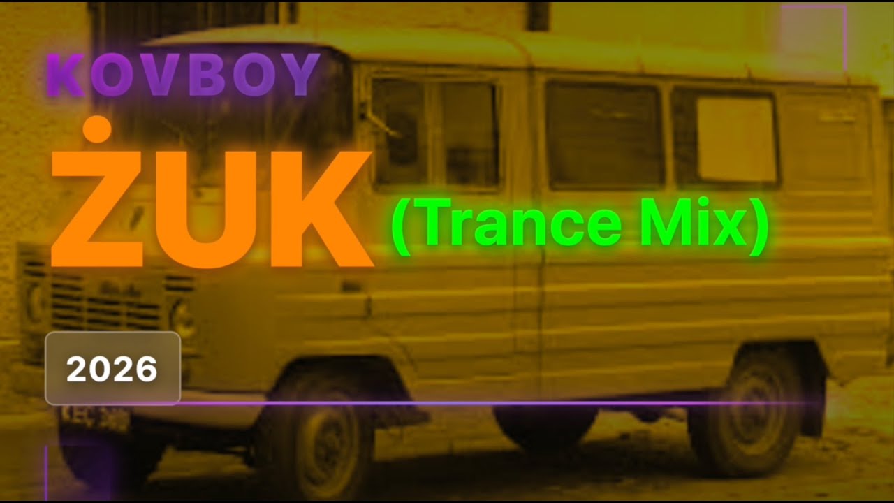 KOVBOY - ŻUK (Trance Mix)