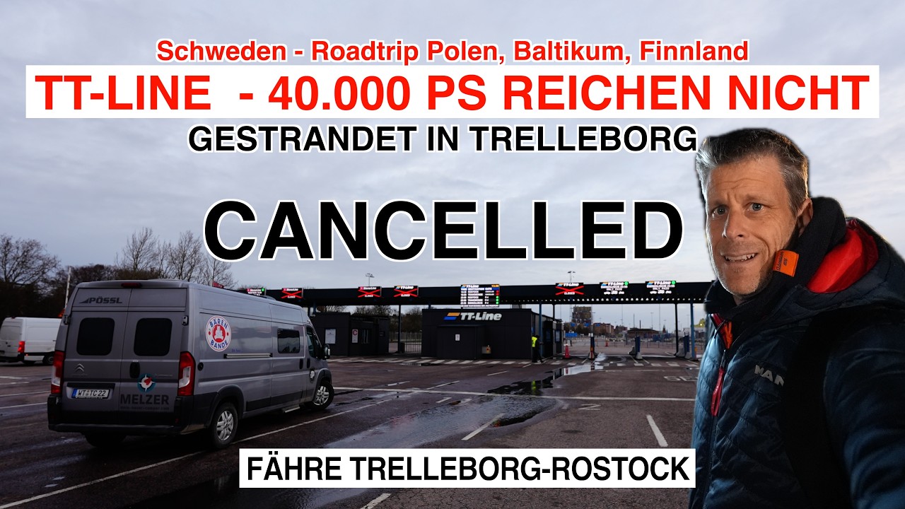 #1078 PROBLEM MIT TT-LINE FÄHRE | Gestrichen, Verspätung und am Ende GEHT GARNIX | Schweden