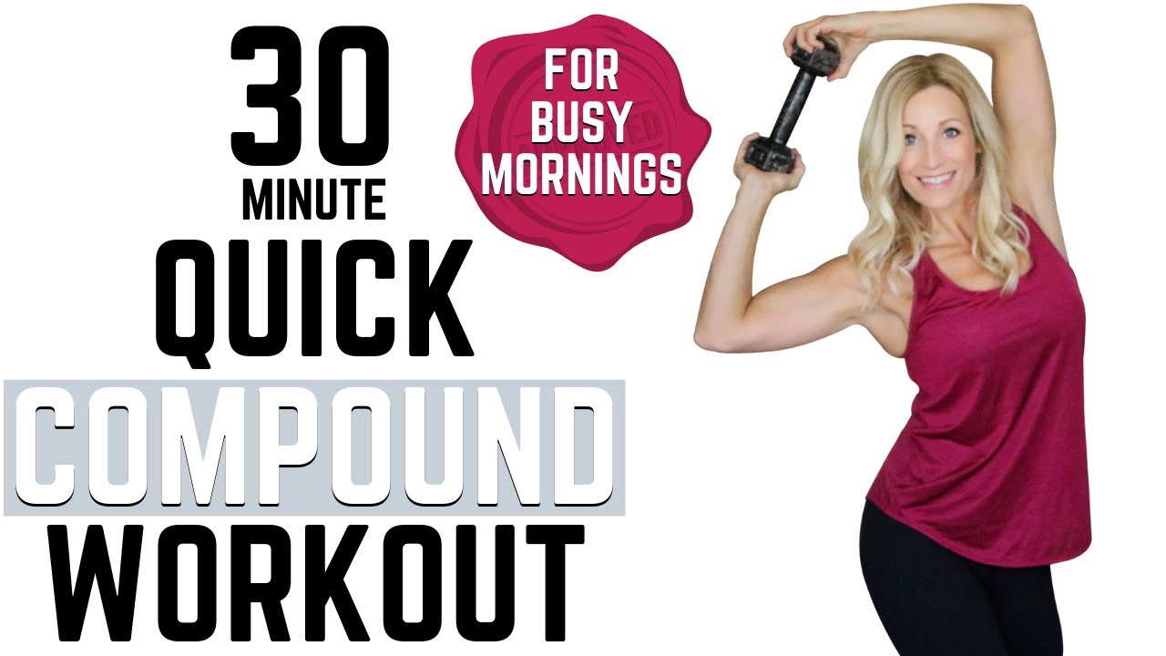 30 MINUTE BUSY MORNING COMPOUND WORKOUT | Tracy Steen