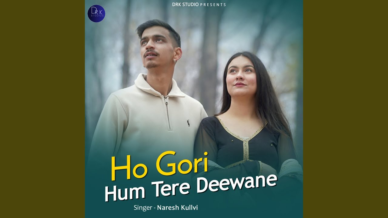 Ho Gori Hum Tere Deewane