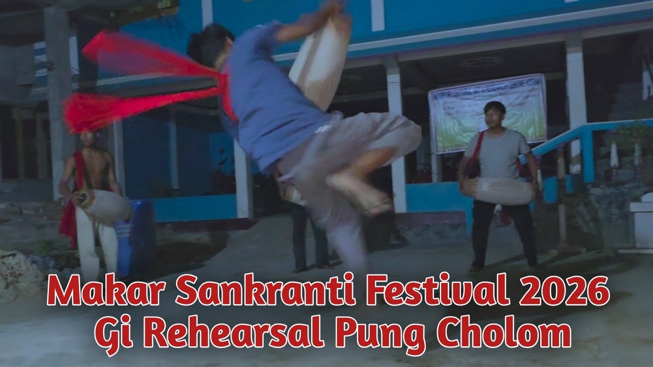 Makar Sankranti Festival 2026 Ta Utchagadaba Pung Cholom Gi Rehearsal ll Cachar Leichal ll