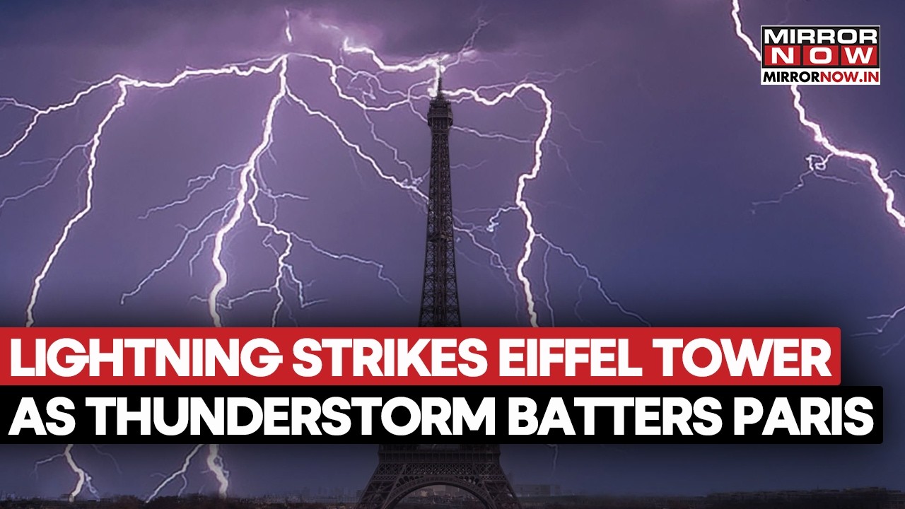 Paris Thunderstorm: Video Shows Lightning Strike Eiffel Tower As Rain Brings Respite From Heatwave