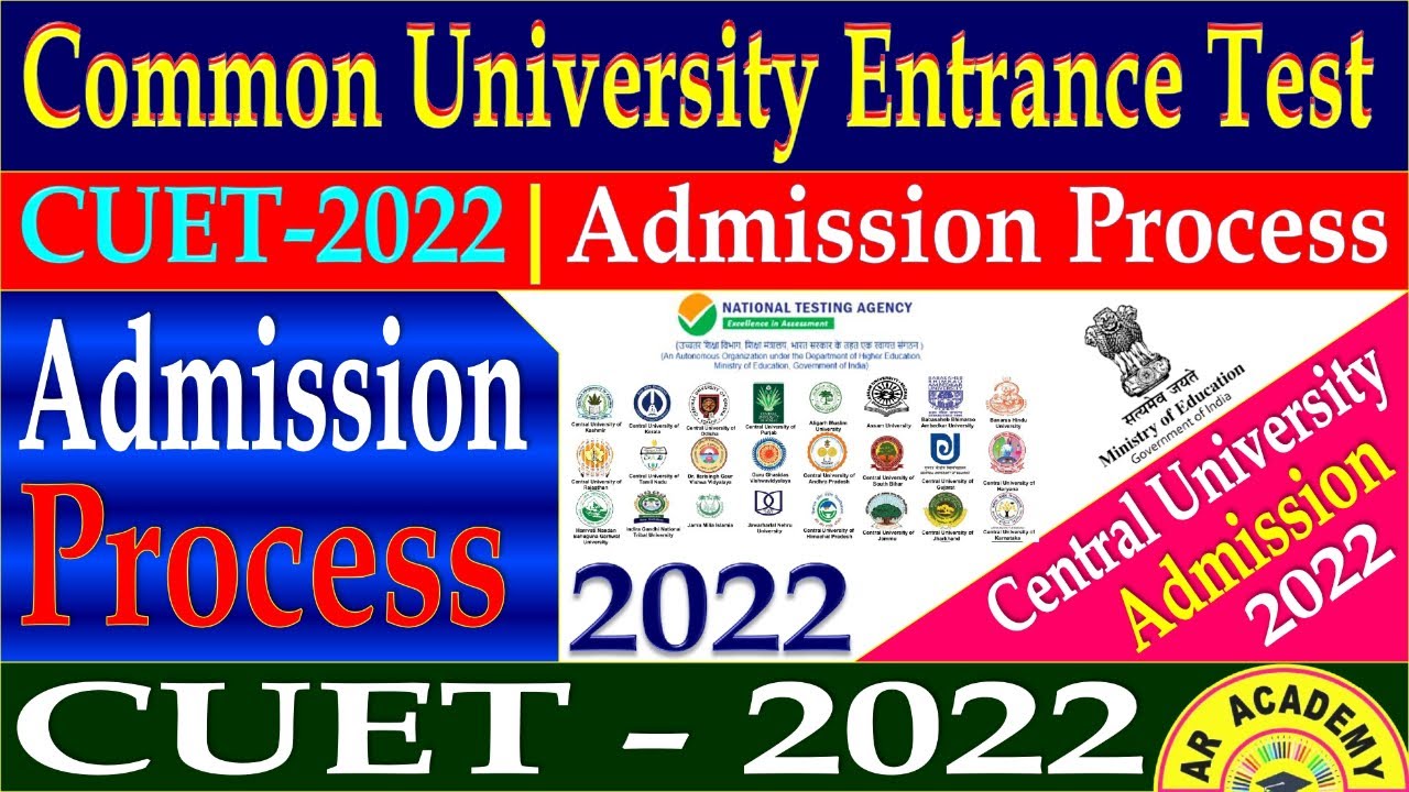 CUET 2022 Admission Process | CUET - Common University Entrance Test 2022 Process @collegejaankaarofficial
