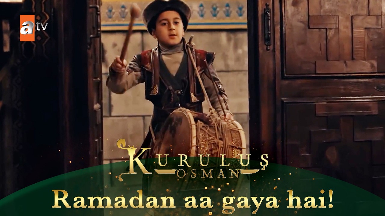 Kurulus Osman Urdu | Gyaarah maheenon ka sultaan Mah-e-Ramadan!🌙