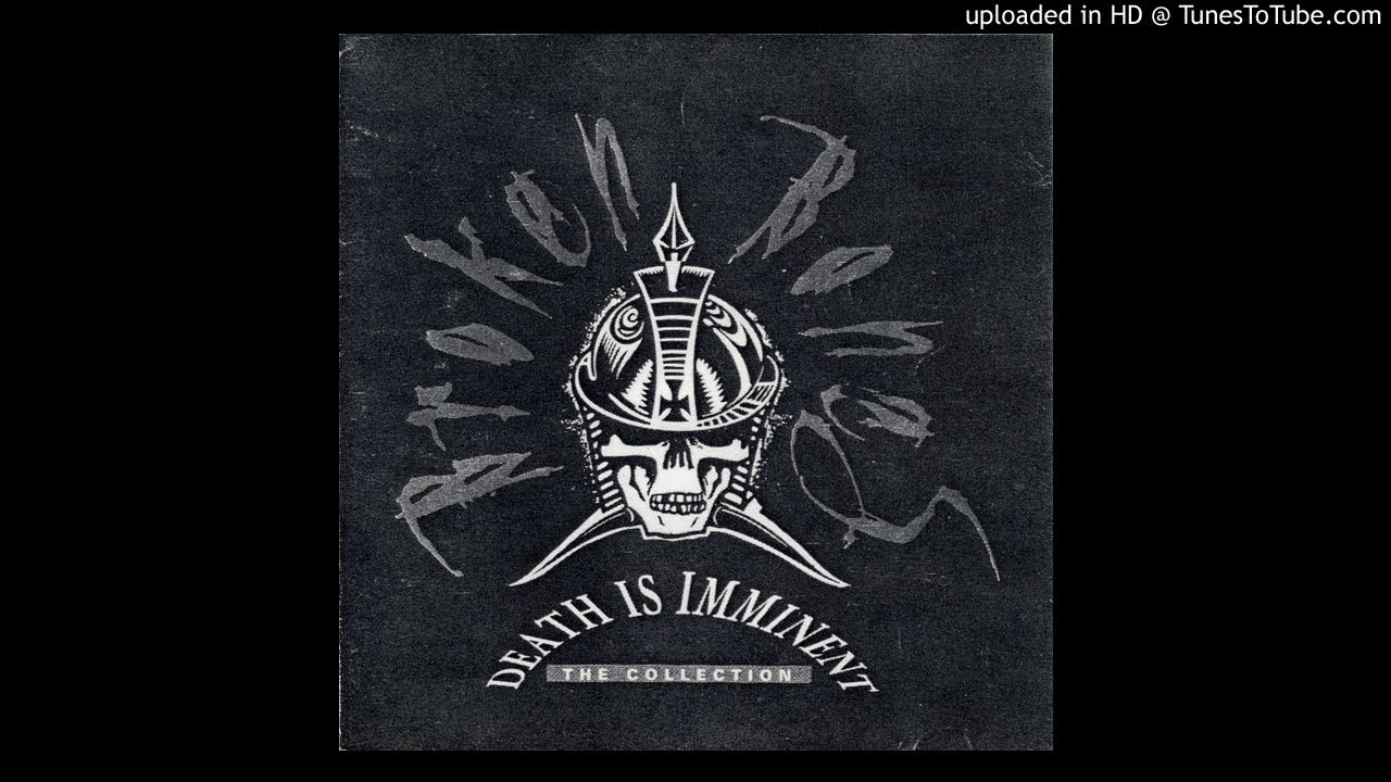 Broken Bones - Death Is Imminent-The Collection CD - 01-  Decapitated
