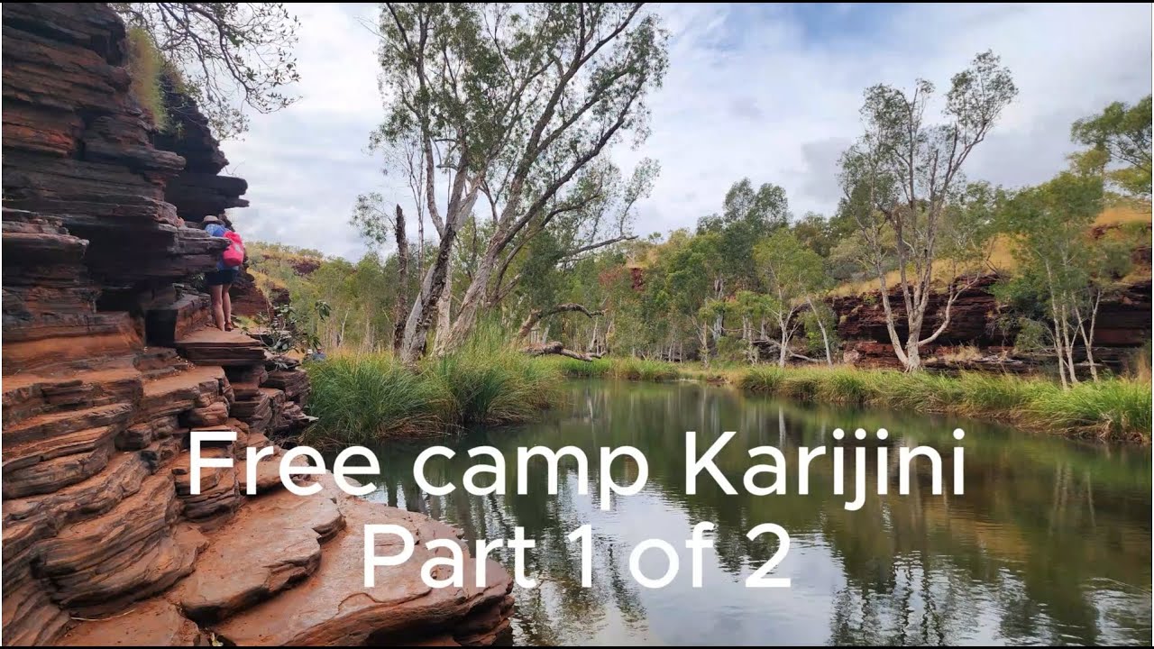 Free camp Karijini prt 1