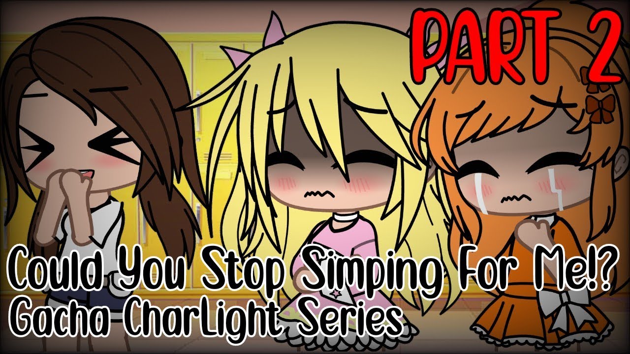 🧡💜 || Could You Stop Simping For Me!? || InquisitorMaster CharLight Series || Part 2 || 💜🧡