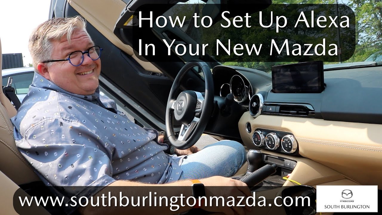 How to set up Alexa in Your New Mazda