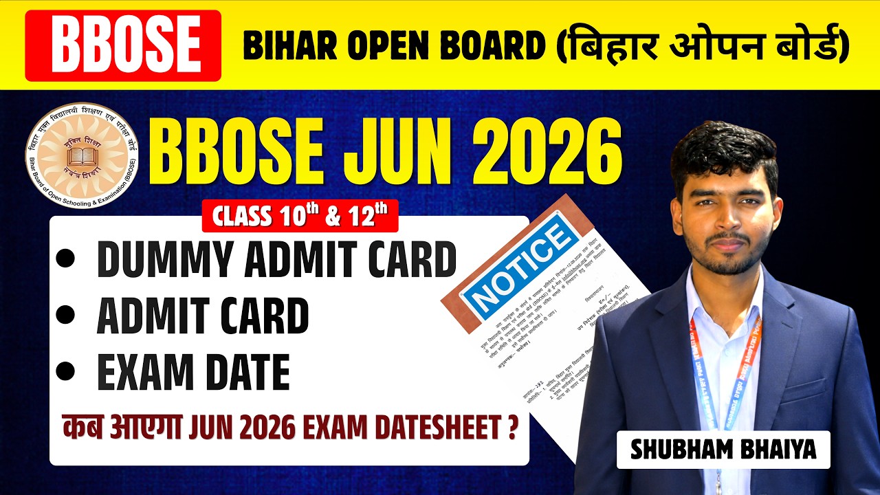 🔥 BBOSE JUN 2026 NEW NOTICE | DUMMY ADMIT CARD | EXAM DATE | Class 10th & 12th Latest News 🔥