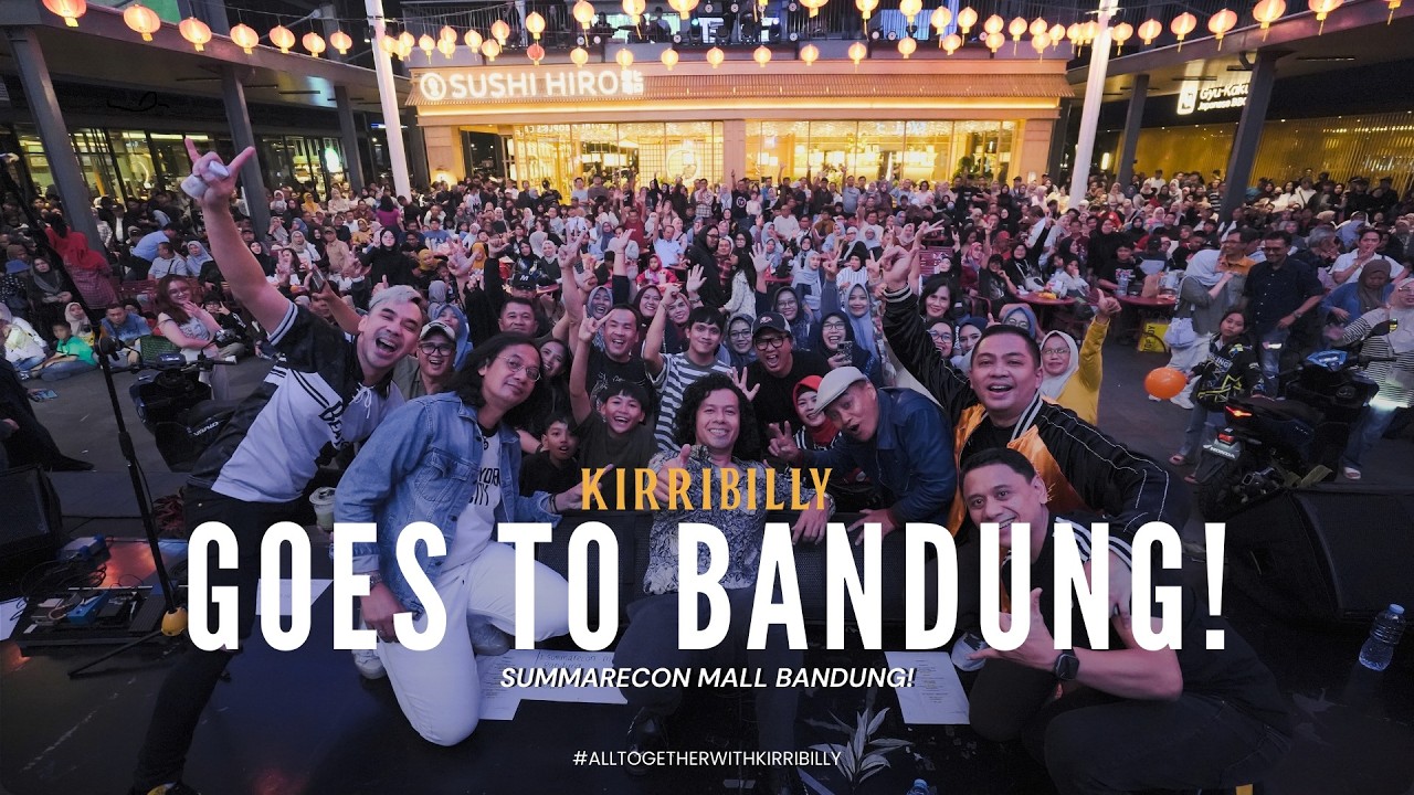 Kirribilly Live Perform at Bandung, Here We Go!