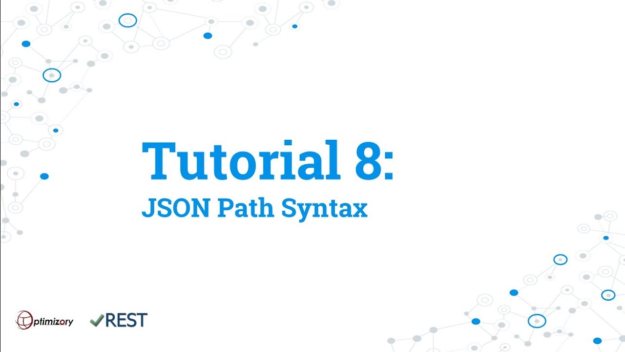 vREST Tutorial 8: JSON Path Syntax