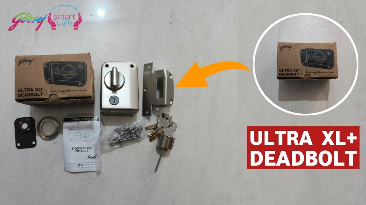 ULTRA XL+ DEADBOLT Godrej Lock Unboxing By Godrej Smart Care