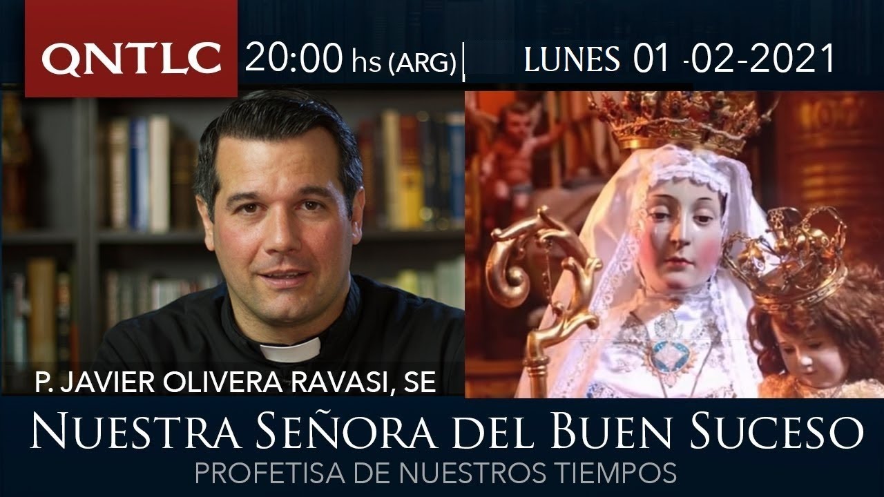 Nuestra Señora del Buen Suceso. Profetisa de tiempos modernos